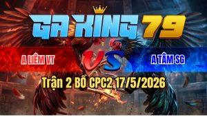 Trận 2 Bồ CPC2 17/5/2026 - Điều Đá Đúng 2 Chân Bưng Chuối Ra Ngoài