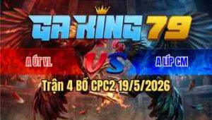 Trận 4 Bồ CPC2 19/5/2026 - Đỏ Thả Gà Quá Tệ Phản Luông Tang Biện La Làng