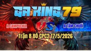 Trận 8 Bồ CPC2 17/5/2026 - Điều Đâm Quá Đâm Chuối Hư Hình La Miệng