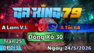 Trận 25 CPC3 Ngày 24/5/2026 - Gà ô lọt nuốt gồng cứu chủ quá đẹp