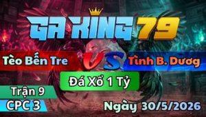 Trận 9 CPC3 Ngày 30/5/2026 - Điều Cọp Lấy Cái Xổ 1 Tỷ Củng Rớt Vài Giọt Máu