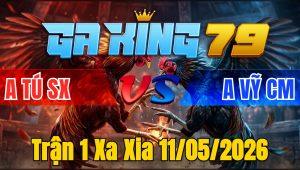 Trận 1 Xa Xia 11/05/2026 - Bướm Nạp Cựa Úa Té Tuyệt Đối Sau Vài Chân