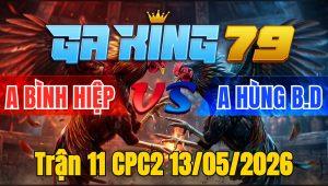 Trận 11 CPC2 13/05/2026 - Úa vô lọt gồng đá lại chuối đem đi nấu