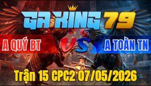 Trận 15 CPC2 07/05/2026 - Bướm Ra Chân Quyết Định Cú Ói Chết Trong Chân