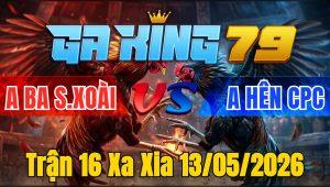 Trận 16 Xa Xia 13/05/2026 - Đỏ thấm tang xanh dí từ nhà tới trường