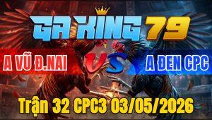 Trận 32 CPC3 03/05/2026 - Xám lẹ như tên bay nạp cặp vô điều gục đầu