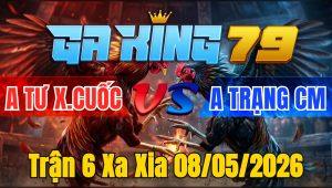 Trận 6 Xa Xia 08/05/2026 - úa dắt tang vô kiến bị phản lại sụp ói tiền