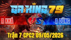 Trận 7 CPC2 09/05/2026 - Điều Quá Dẽo Đứng Rồng Phản Tang Phút Cuối Cùng