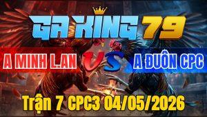 Trận 7 CPC3 04/05/2026 - Úa chân xanh vô siết nút trứng cút sút cây đỏ bắt về gục đầu