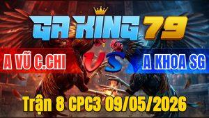 Trận 8 CPC3 09/05/2026 - Điều thể loại đầu cần bướm chân xanh vô banh nặng