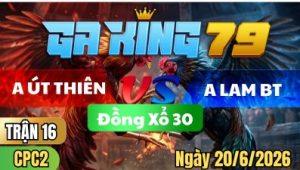 Trận 16 CPC2 Ngày 20/6/2026 – A Út Thiên VS A Lam Bến Tre