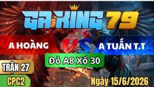 Trận 27 CPC2 Ngày 15/6/2026 – Anh Hoàng VS Anh Tuấn Tân Trụ