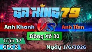 Trận 17 CPC3 Ngày 1/6/2026 - Đỏ Đá Cựa Như Mưa Xanh Vô Ói Liền