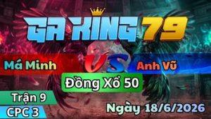 Trận 9 CPC3 Ngày 18/6/2026 - Chuối đi bạc cho cố vô sân chày da chóc vãy