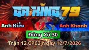 Trận 12 CPC2 Ngày 12/7/2026 - Bướm đâm quá đâm úa theo tan vô kiến gục