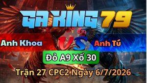Trận 27 CPC2 Ngày 6/7/2026 - Xanh gồng gánh tốt đỏ theo chịu hông nổi