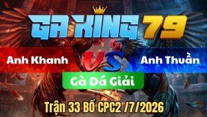 Trận 33 CPC2 Ngày 4/7/2026 - Úa bươi chà đóng cây lưng bướm hết sửa